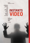 les instants vid&eacute;o